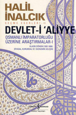 Devlet-i Aliyye Osmanlı İmparatorluğu Üzerine Araştırmalar -I