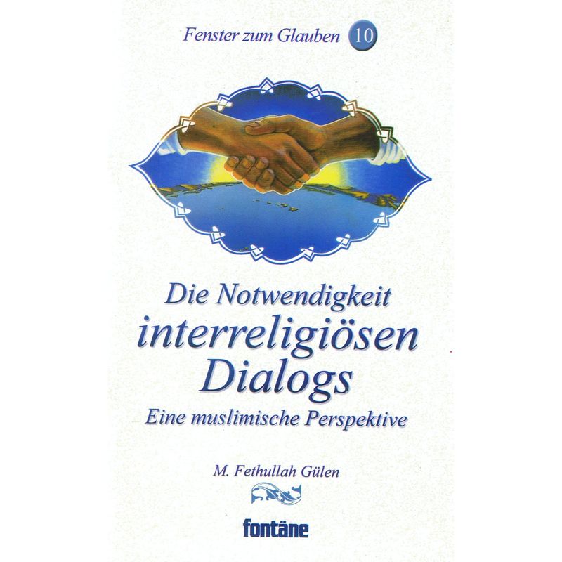 Die Notwendigkeit interreligiösen Dialogs