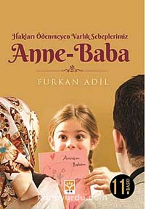 Hakları Ödenmeyen Varlık Sebeplerimiz Anne-Baba