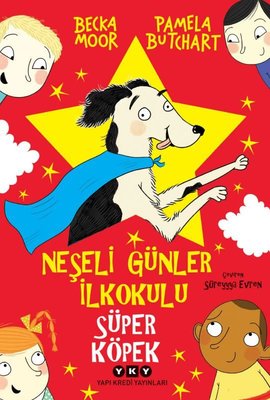 Neşeli Günler İlkokulu / Süper Köpek (8-9 Yaş)