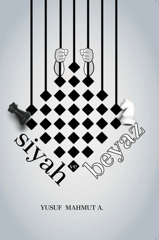 Siyah ve Beyaz