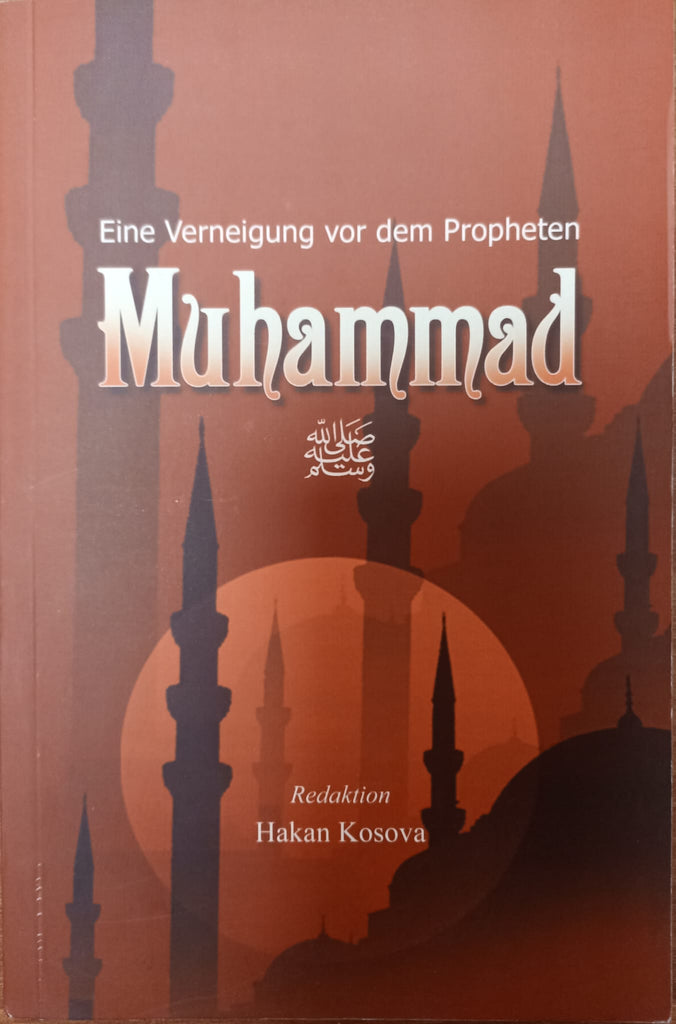 Muhammad - Eine Verneigung vor dem Propheten