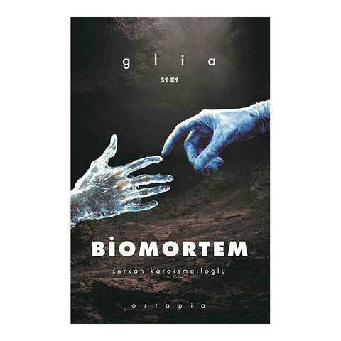 Biomortem & Glia