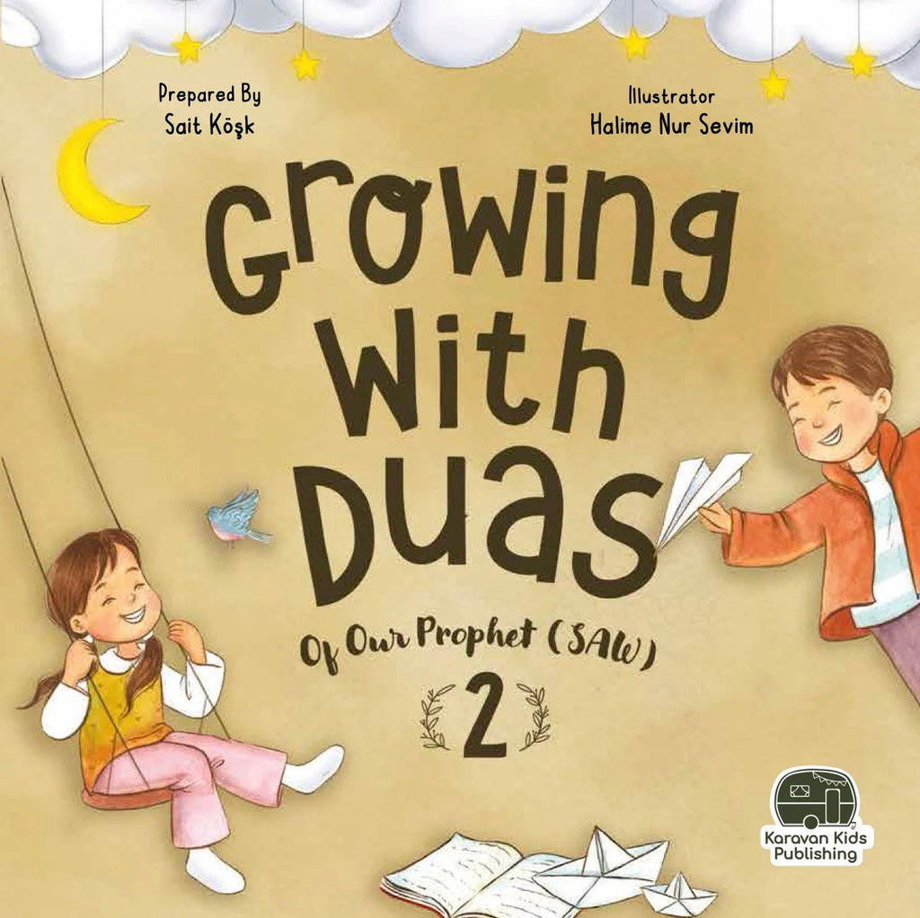 Growing with duas of our Prophet (SAW) 2