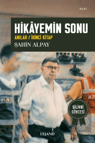 Hikayemin Sonu (Anılar - İkinci Kitap)