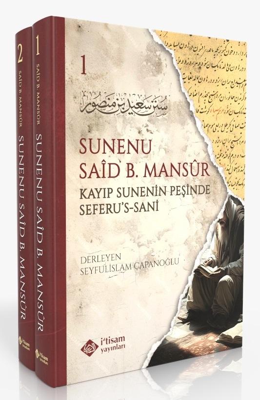Süneni Said bin Mansur Kayıp Sunenin Peşinde Seferu's-Sani