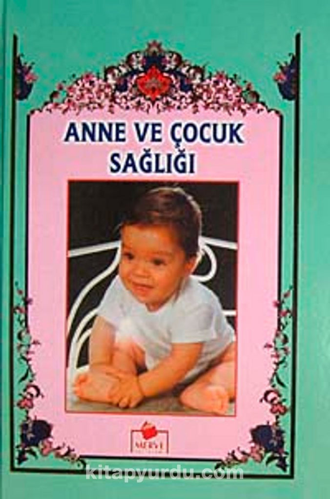 Anne ve Çocuk Sağlığı