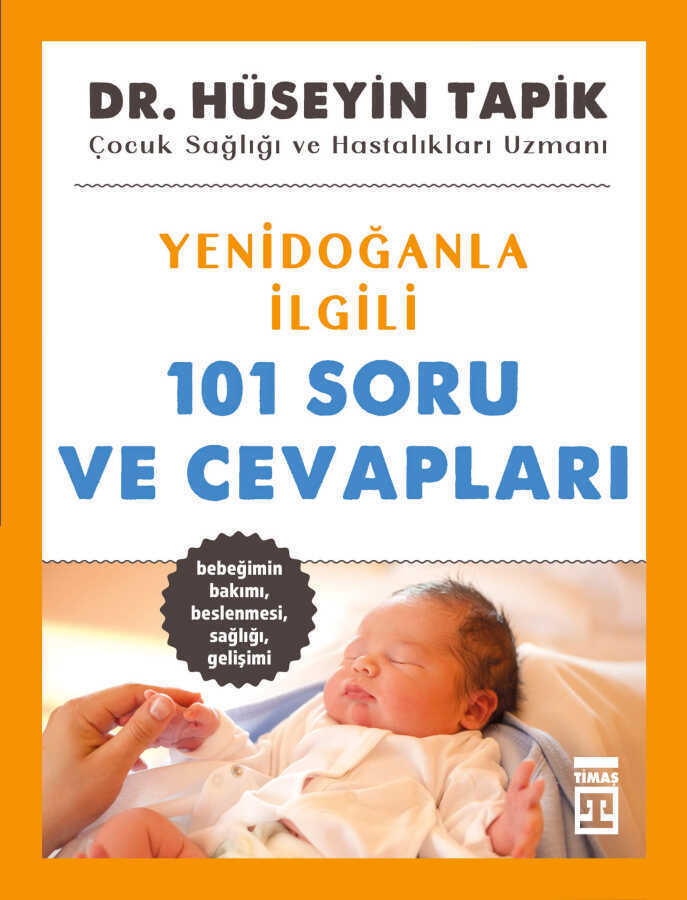 Yenidoğanla İlgili 101 Soru ve Cevapları