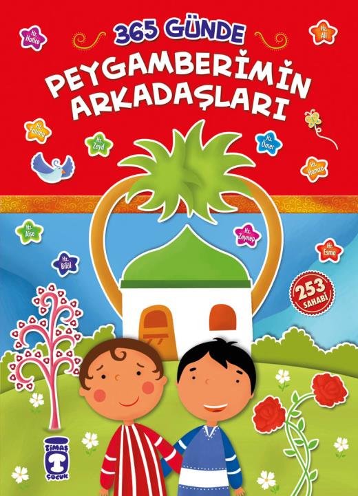 365 Günde Peygamberimin Arkadaşları ( Sert Kapak ciltli)