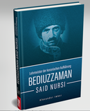 Bediuzzaman Said Nursi - Lehrmeister der koranischen Aufklärung