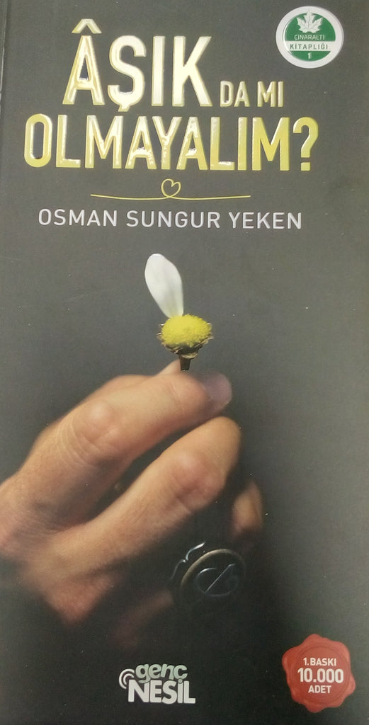 Aşık da mı Olmayalım?