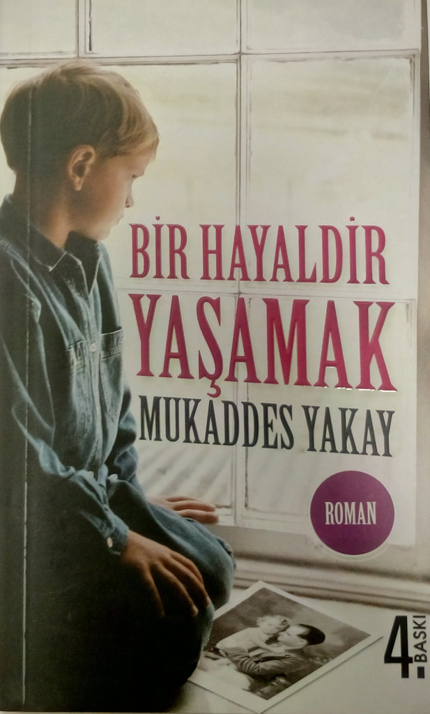 Bir Hayaldir Yaşamak