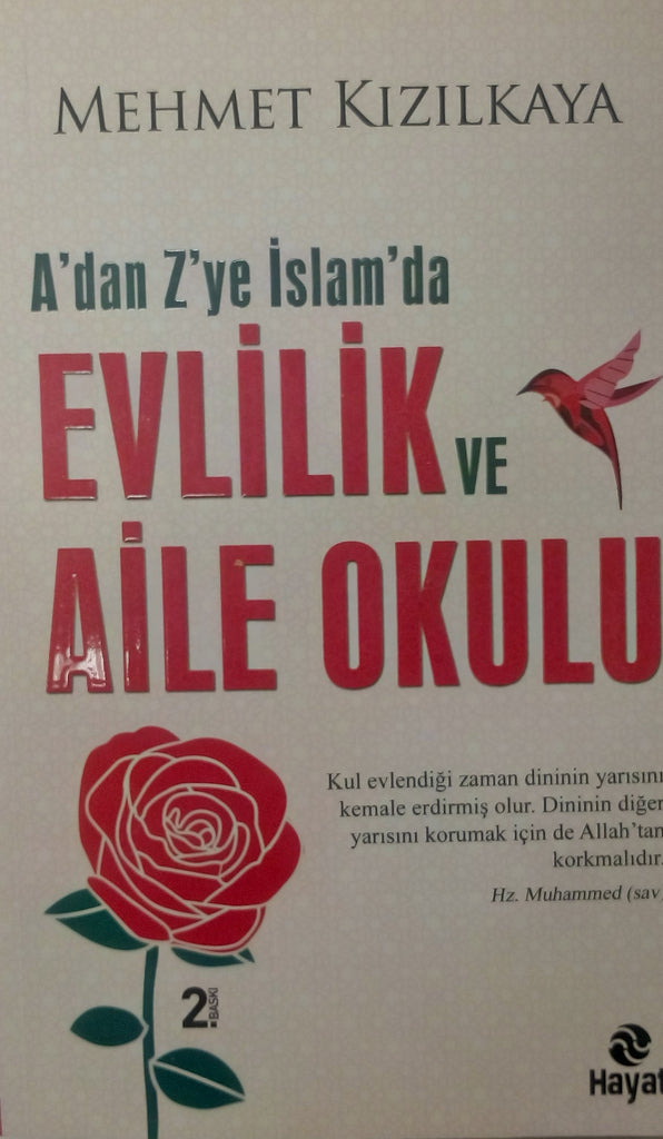 A'dan Z'ye İslam'da Evlilik ve Aile Okulu