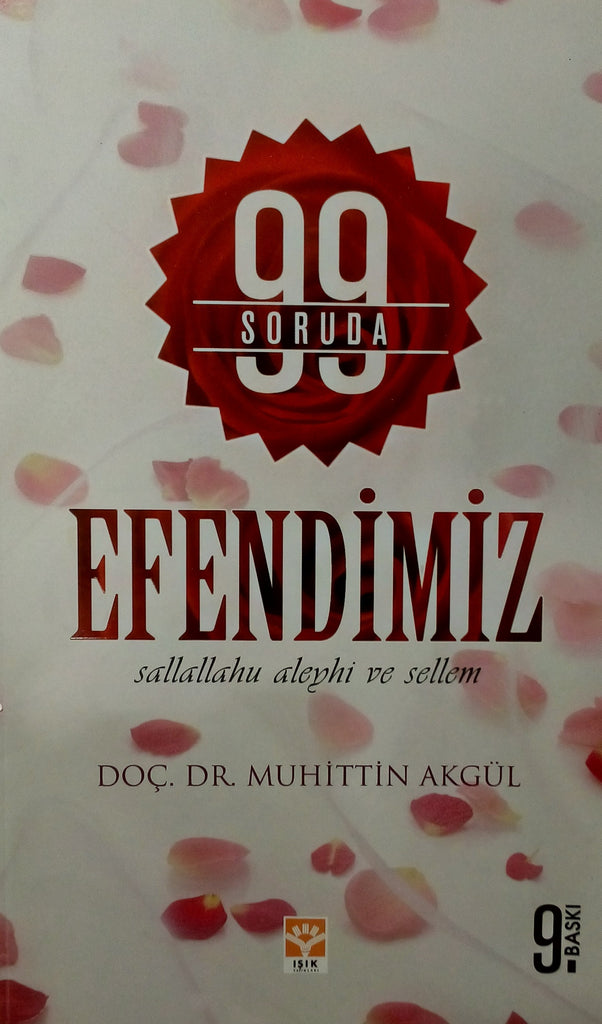 99 Soruda Efendimiz (S.A.S)