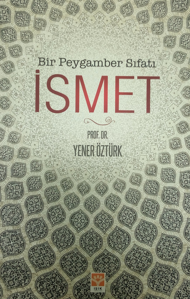 Bir Peygamber Sıfatı İsmet