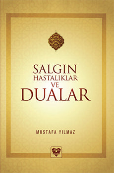 Salgın Hastalıklar ve Dualar