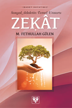 Zekat - Sosyal Adaletin Temel Unsuru