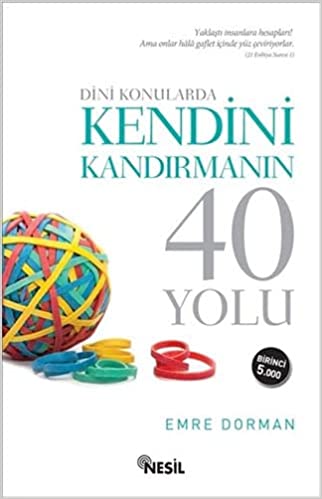 Dini Konularda Kendini Kandırmanın 40 Yolu