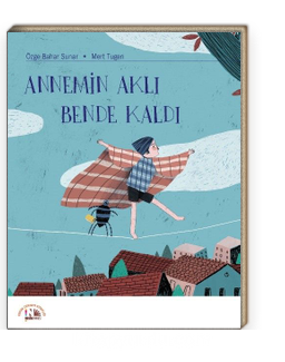 Annemin Aklı Bende Kaldı