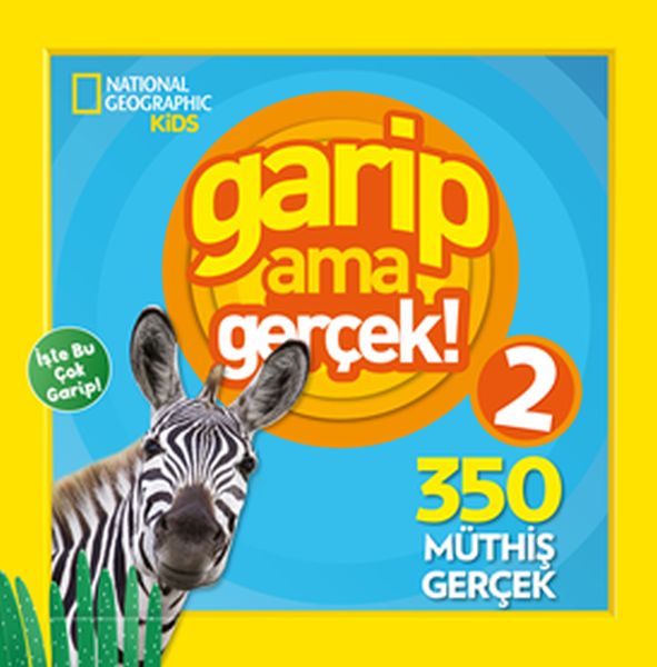 National Geographic Kids -Garip Ama Gerçek 2