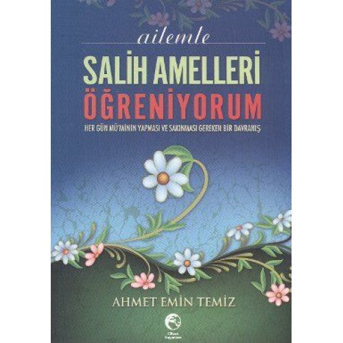 Ailemle Salih Amelleri Öğreniyorum