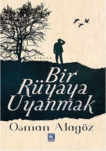 Bir Rüyaya Uyanmak