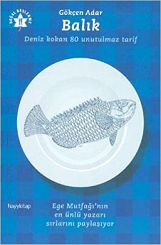 Balık-Deniz Kokan 80 Unutulmaz Tarif