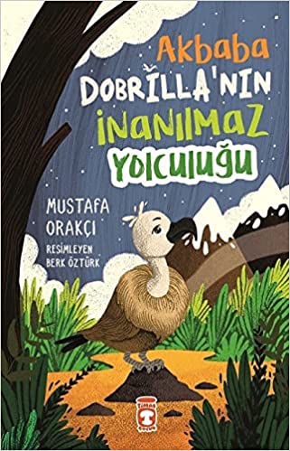 Akbaba Dobrilla'nın İnanılmaz Yolculuğu