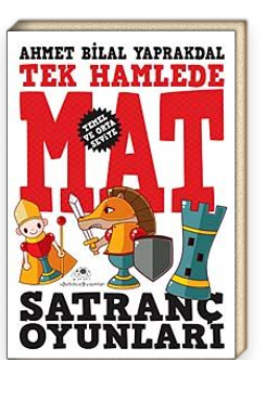 Tek Hamlede Mat Satranç Oyunları (Temel ve Orta Seviye)