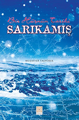 Sarıkamış Bir Hüznün Tarihi