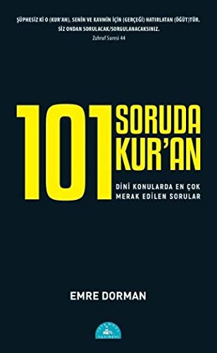 101 Soruda Kur’an: Dinî Konularda En Çok Merak Edilen Sorular