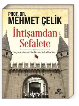 İhtişamdan Sefalete