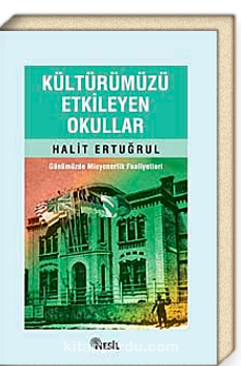 Kültürümüzü Etkileyen Okullar