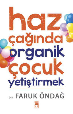 Haz Caginda Organik Cocuk Yetistirmek