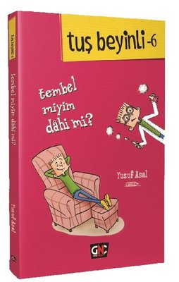 Tembel Miyim? Dahi Mi? / Tuş Beyinli 6