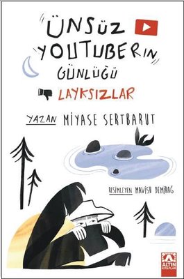 Ünsüz Youtuberın Günlüğü / Layksızlar (10-13 Yaş)