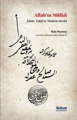 Allah'ın Mülkü: İslam, Vakıf ve Modern Devlet