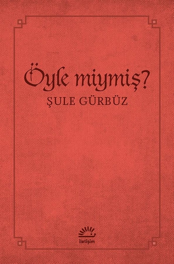 Öyle miymiş?