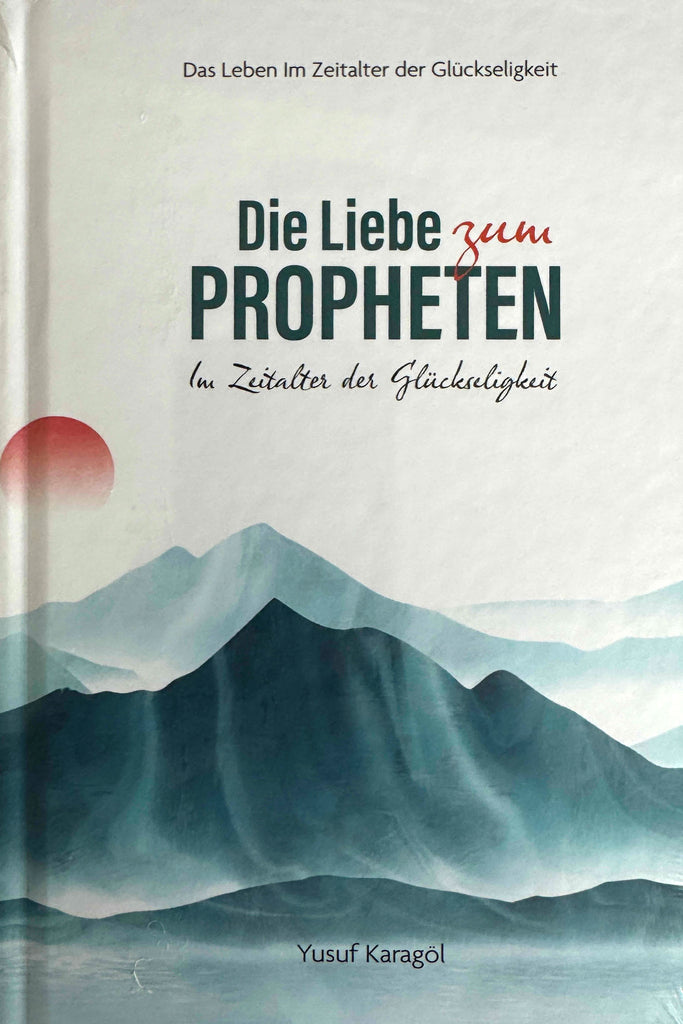 Die Liebe zum PROPHETEN