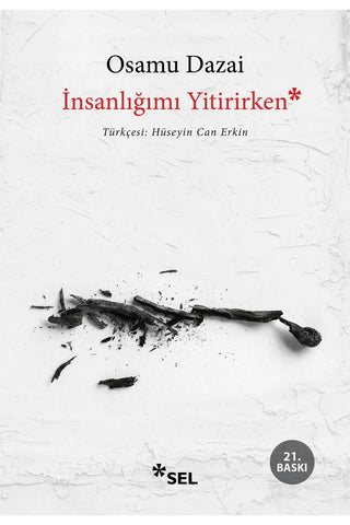 İnsanlığımı Yitirirken