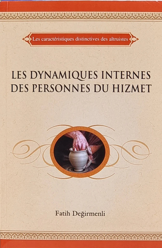 Les Dynamiques Internes Des Personnes Du Hizmet