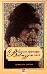 Yazarların Kaleminden Bediüzzaman