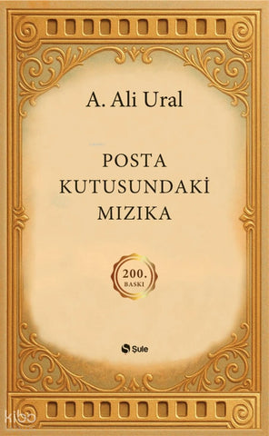 Posta Kutusundaki Mızıka (Özel Baskı - Ciltli Şömizli)