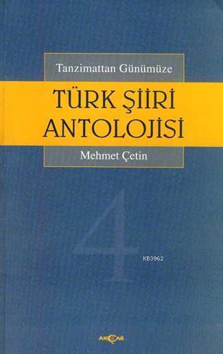 Tanzimattan Günümüze Türk Şiiri Antolojisi (4 Cilt Takim)