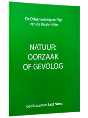 Natuur: Oorzaak Of Gevolog (Tabiat Risalesi, Flemenkce)