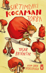Sırtımdaki Kocaman Torba (8-10 Yaş)