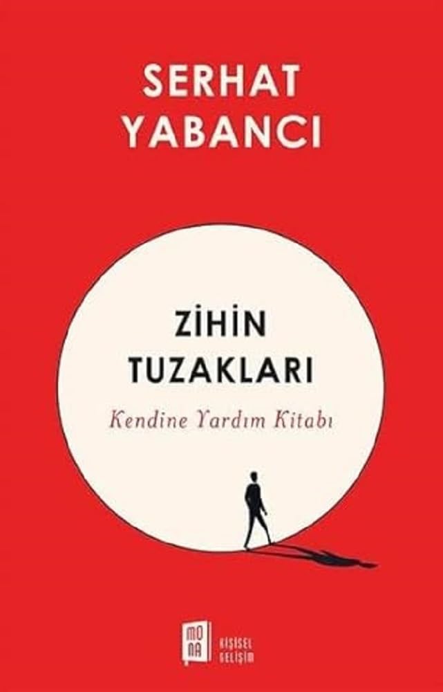 Zihin Tuzakları & Kendine Yardım Kitabı