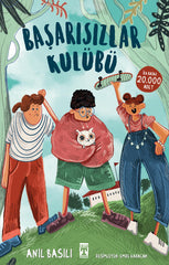 Başarısızlar Kulübü (10-13 Yaş)