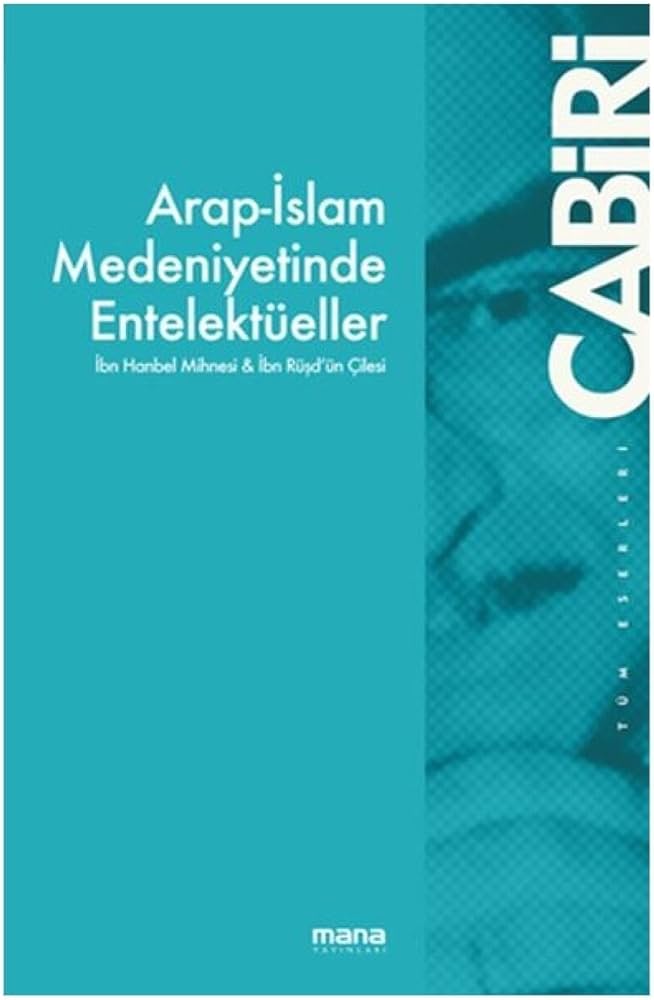 Arap-İslam Medeniyetinde Entelektüeller