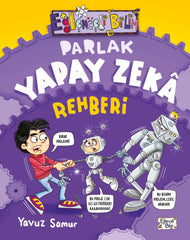 Parlak Yapay Zeka Rehberi (11-13 Yaş)